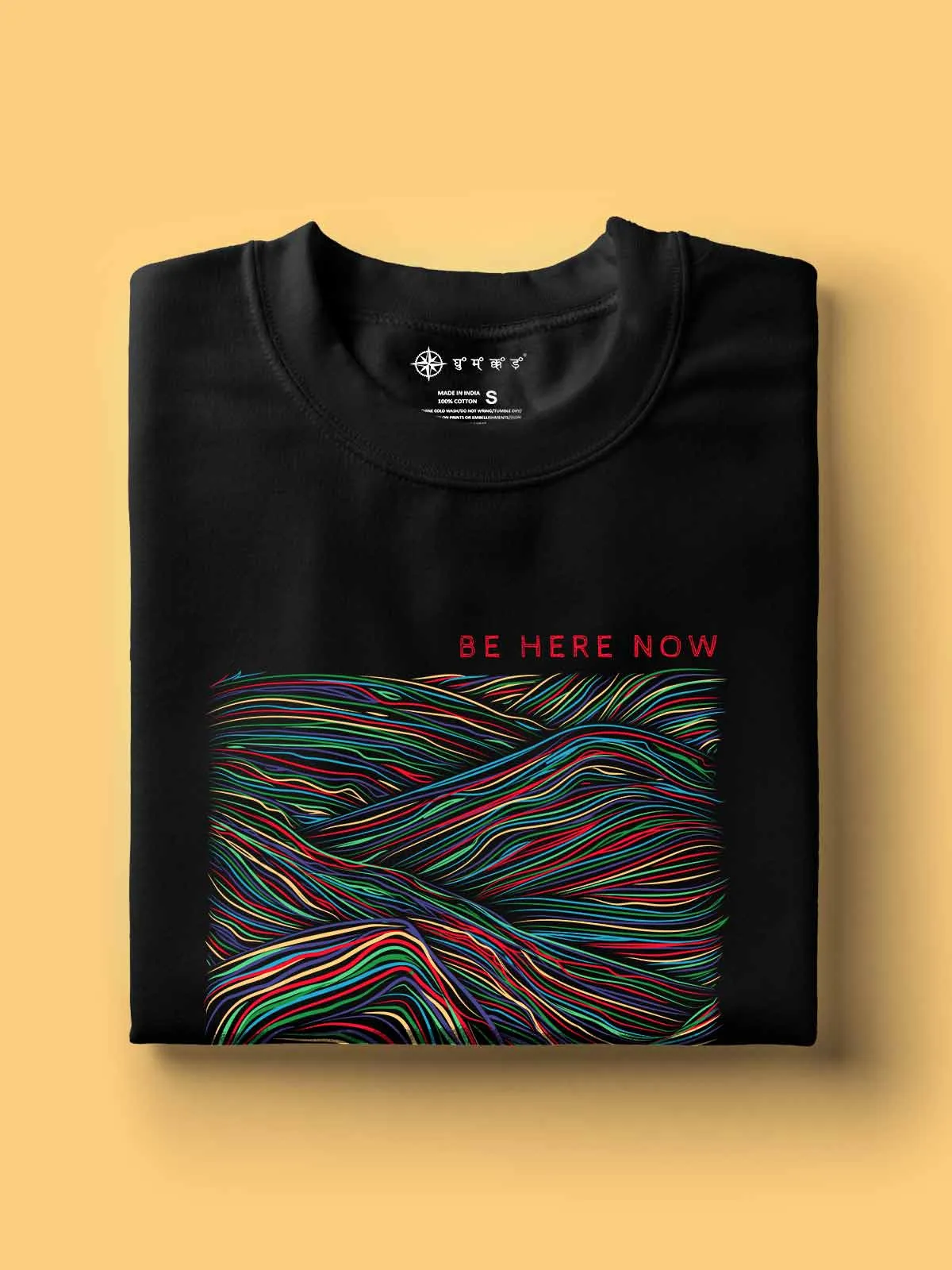 Be There Now | Printed T shirt